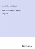 Leila Or, the Siege of Granada