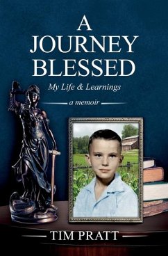 A Journey Blessed-My Life and Learnings - Pratt, Tim