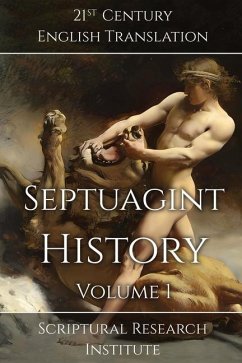 Septuagint - History, Volume 1 - Scriptural Research Institute
