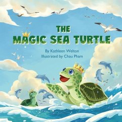 The Magic Sea Turtle - Welton, Kathleen