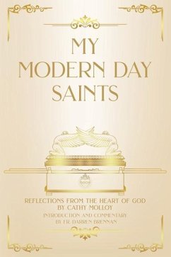 My Modern Day Saints - Molloy, Cathy