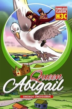Queen Abigail - Uwuigiaren, Omoruyi
