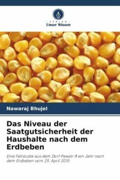 Das Niveau der Saatgutsicherheit der Haushalte nach dem Erdbeben - Bhujel, Nawaraj