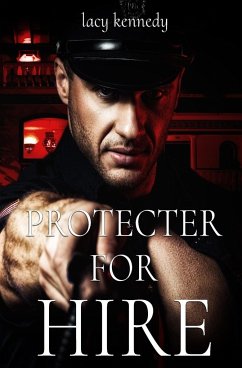 Protector for Hire - Kennedy, Lacy