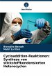 Cycloaddition-Reaktionen: Synthese von... - Bild 1