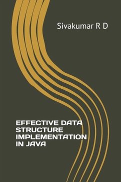 Effective Data Structure Implementation in Java - R D, Sivakumar