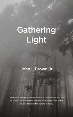 Gathering Light - Brown, John L