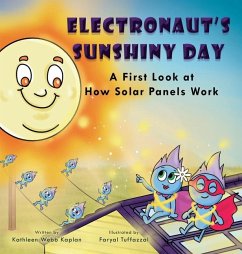 Electronaut's Sunshiny Day - Kaplan, Kathleen Webb; Tuffazzal, Faryal