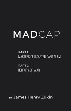 MadCap - Zukin, James Henry