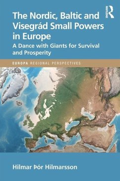 The Nordic, Baltic and Visegrád Small Powers in Europe - Hilmarsson, Hilmar