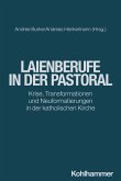 Laienberufe in der Pastoral