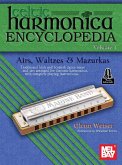Celtic Harmonica Encyclopedia Volume 1 Airs, Waltzes & Mazurkas