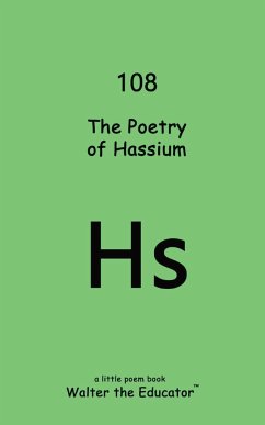The Poetry of Hassium - Walter the Educator