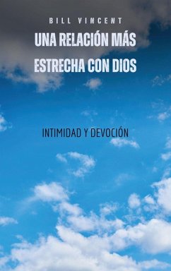 Una relación más estrecha con Dios - Vincent, Bill