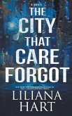 The City That Care Forgot