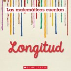 Longitud (Las Matemáticas Cuentan): Length (Math Counts in Spanish) Longitud (Las Matemáticas Cuentan): Length (Math Counts in Spanish)
