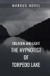 The Hypnotist of Torpedo Lake - Bild 1
