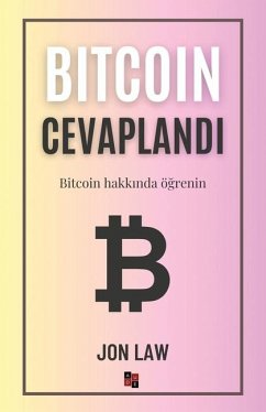 Bitcoin Cevaplandı - Law, Jon