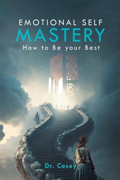 Emotional Self Mastery - Casey