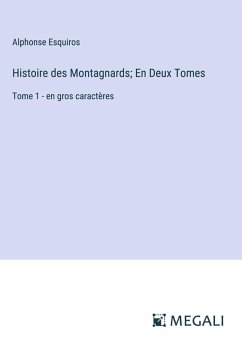 Cover Histoire des Montagnards; En Deux Tomes