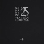 Venetian Heritage: 25 Years