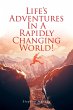 Life's Adventures In A Rapidly Changing... - Bild 1