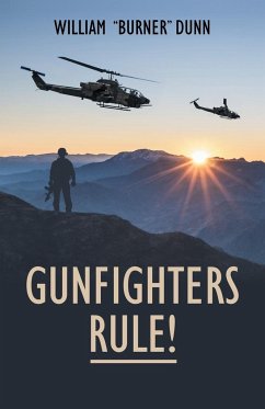 Gunfighters Rule! - Dunn, William