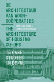 The Architecture of Housing Co-Ops The Architecture of Housing Co-Ops
