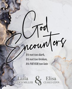 God Encounters - Cuoco Miller, Elisa; Cuoco Miller, Laila