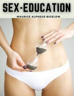 Sex-Education - Maurice Alpheus Bigelow