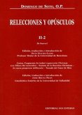 Relecciones y opúsculos II-2 : de haeresi, cartas, an iudaei cognoverint Christum-- , summa de la doctrina christiana, deliberación en la causa de los pobres y tratado del amor de Dios