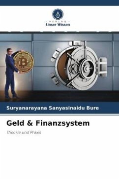 Geld & Finanzsystem - Sanyasinaidu Bure, Suryanarayana