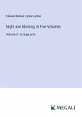 Night and Morning; In Five Volumes