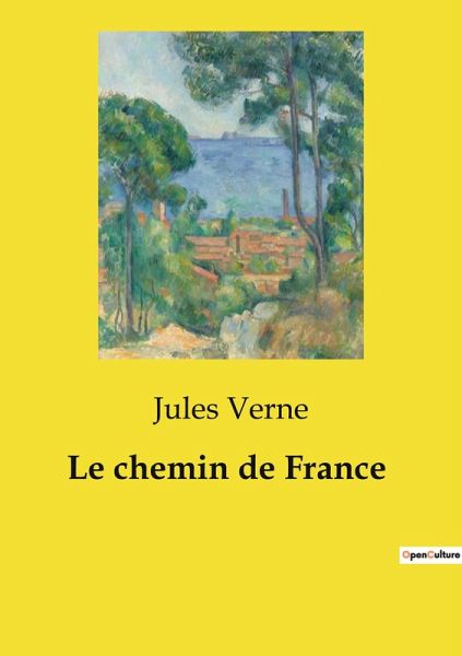 Le chemin de France Le chemin de France