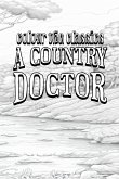 EXCLUSIVE COLORING BOOK Edition of Sarah Orne Jewett's A Country Doctor