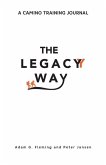 The Legacy Way
