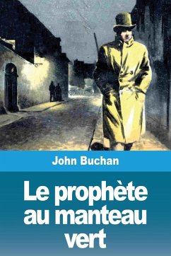 Le prophète au manteau vert - Buchan, José