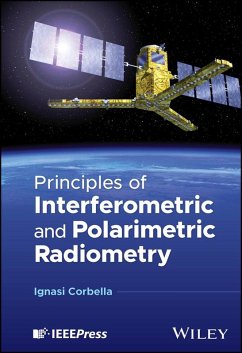 Principles of Interferometric and Polarimetric Radiometry - Corbella, Ignasi (Universitat Politecnica de Catalunya, Barcelona Te