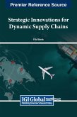 Strategic Innovations for Dynamic Supply Chains