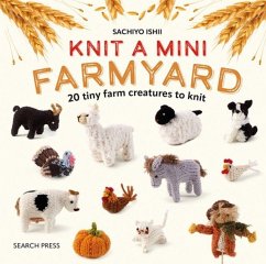 Knit a Mini Farmyard - Ishii, Sachiyo