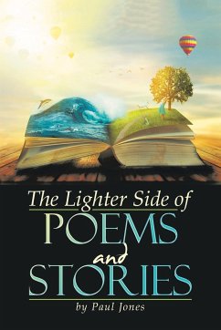 The Lighter Side of Poems and Stories - Jones, Paul