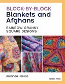 Block-By-Block Blankets and Afghans