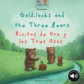 Goldilocks and the Three Bears   Ricitos de Oro y los Tres Osos