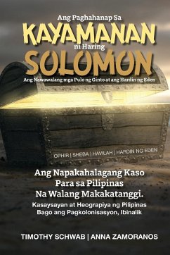 Ang Paghahanap Sa KAYAMANAN ni Haring SOLOMON - Schwab, Timothy; Zamoranos, Anna