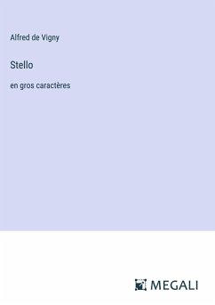 Stello - Vigny, Alfred De