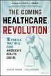 The Coming Healthcare Revolution - Bild 1