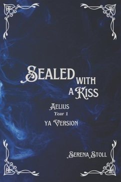 Sealed with a Kiss - Stoll, Serena