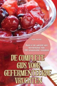 de Complete Gids Voor Gefermenteerde Vruchten - Nova Hulskes