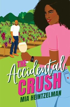 The Accidental Crush - Heintzelman, Mia