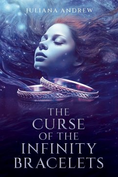 The Curse of the Infinity Bracelets - Andrew, Juliana